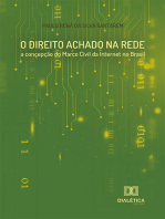 O Direito Achado na Rede: a concepção do Marco Civil da Internet no Brasil
