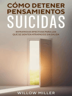 Cómo Detener Pensamientos Suicidas: Estrategias Efectivas para los que se Sienten Atrapados sin Salida
