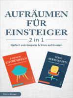 Aufräumen für Einsteiger – 2 in 1 – Einfach entrümpeln & Büro aufräumen: Haushalt und Leben aufräumen und ordnen & Private Ablage optimieren und ordnen