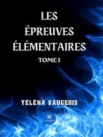 Les épreuves élémentaires - Tome 1