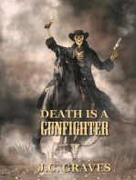 Death is a Gunfighter: The McKay Family Saga, #5