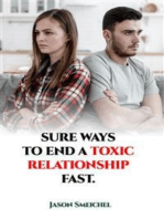 Sure Ways To End A Toxic Relationship Fast