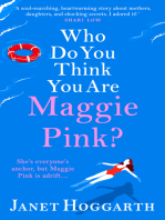 Who Do You Think You Are Maggie Pink?: The unforgettable novel from bestseller Janet Hoggarth