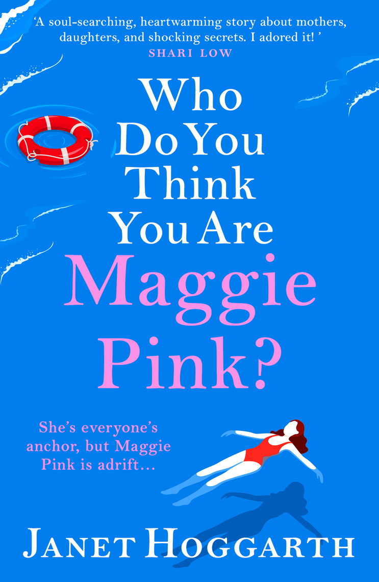 Who Do You Think You Are Maggie Pink? by Janet Hoggarth - Ebook | Scribd