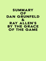 Summary of Dan Grunfeld & Ray Allen's By the Grace of the Game