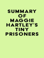 Summary of Maggie Hartley's Tiny Prisoners