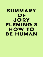 Summary of Jory Fleming's How to Be Human