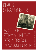 Wie ich einmal nicht der Morlock geworden bin (eBook): Memoir einer Kindheit