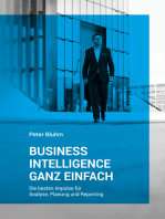 Business Intelligence ganz einfach: Die besten Impulse für Analyse, Planung und Reporting