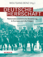 Deutsche Herrschaft: Nationalsozialistische Besatzung in Europa und die Folgen