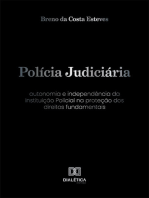 Polícia Judiciária: autonomia e independência da Instituição Policial na proteção dos direitos fundamentais