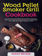 Wood Pellet Smoker Grill Cookbook: The Ultimate Wood Pellet Smoker and Grill Cookbook to Prepare Your Delicious Recipes and Learn Smoking Meat with A BBQ Like an Expert. Beginners Proof