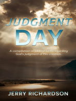 Judgment Day: A compilation of biblical facts regarding God's judgment of His creation.