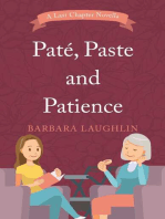 Paté, Paste and Patience