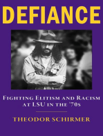 DEFIANCE- Fighting Elitism and Racism at LSU in the '70s