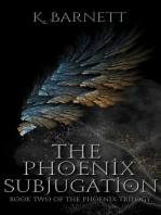 The Phoenix Subjugation