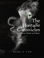 The Hostage Chronicles: Horror Stories and More