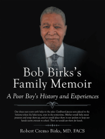 Bob Birks’s Family Memoir: A Poor Boy’s History and Experiences