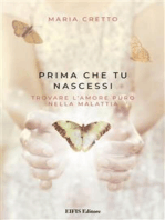 Prima che tu nascessi: Trovare l’amore puro nella malattia