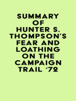 Summary of Hunter S. Thompson's Fear and Loathing on the Campaign Trail '72