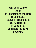 Summary of Christopher Boyce, Cait Boyce & Vince Font's American Sons