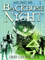 The Backbone Of Night: Book 2 in The Automatic Age Saga