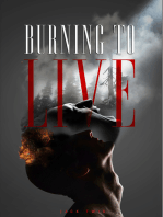 Burning To Live: Finding Your Purpose
