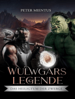 Wulwgars Legende: Das Heiligtum der Zwerge