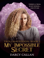 My Impossible Secret: Trollmageddon, #1