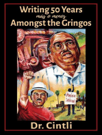 Writing 50 Years (más o menos) Amongst the Gringos