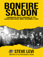 Bonfire Saloon: A Narrative Poetry Snapshot of the Alaska Gold Rush, Nome,  December 3, 1903