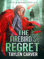 The Firebird's Regret: Harley Firebird, #6