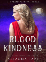 Blood Kindness: The Hybrid Festival, #2