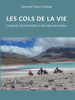 Les cols de la vie: L'odyssée d'une famille à vélo dans les Andes