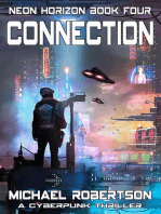 Connection: A Cyberpunk Thriller: Neon Horizon, #4