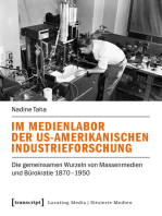 Im Medienlabor der US-amerikanischen Industrieforschung: Die gemeinsamen Wurzeln von Massenmedien und Bürokratie 1870-1950