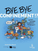 Bye bye confinement!?: Dessins, souvenirs et anecdotes pandémiques