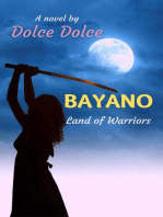 Bayano: Land of Warriors