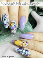 How to Create Easter Nail Art Decorations with Rabbit, Chicks and Easter Eggs?