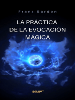 La práctica de la evocación mágica (traducido)