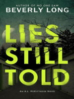 Lies Still Told: An A.L. McKittridge Novel, #3