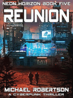 Reunion: A Cyberpunk Thriller: Neon Horizon, #5