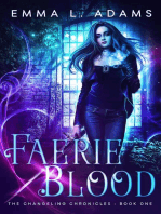 Faerie Blood: The Changeling Chronicles, #1