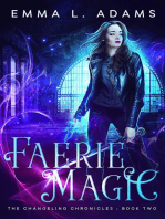 Faerie Magic: The Changeling Chronicles, #2