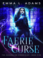 Faerie Curse: The Changeling Chronicles, #5