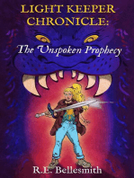 Light Keeper Chronicle: The Unspoken Prophecy