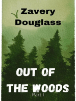 Out of the Woods