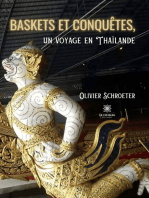 Baskets et conquêtes, un voyage en Thaïlande: Roman
