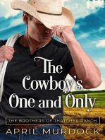 The Cowboy's One and Only: The Brothers of Thatcher Ranch, #1