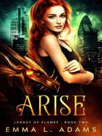 Arise: Legacy of Flames, #2